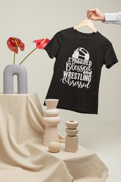 Stressed, Blessed, and Wrestling Obsessed Design 2