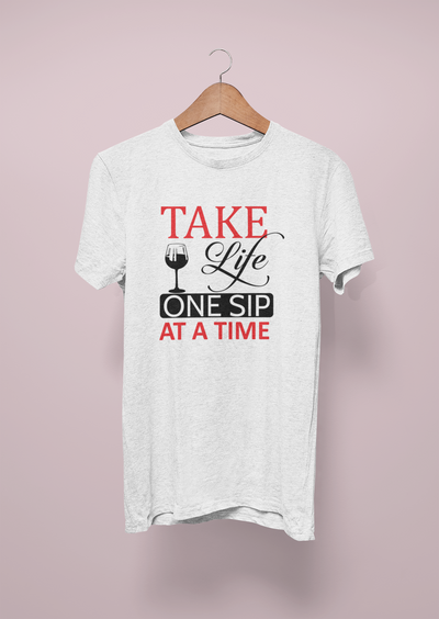 Take Life One Sip At A Time Design 1