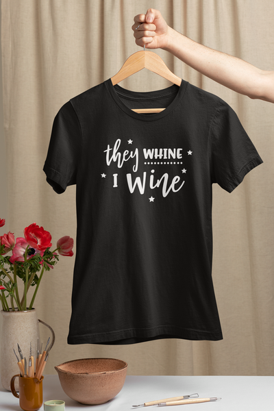 They Whine, I Wine Design 1