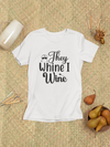 They Whine, I Wine Design 2