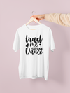 Trust Me, You Can Dance