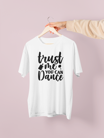 Trust Me, You Can Dance