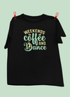 Weekends, Coffee, And Dance