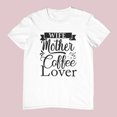 Wife, Mother, Coffee Lover