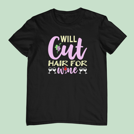 Will Cut Hair For Wine Design 2