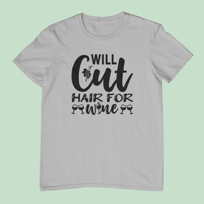 Will Cut Hair For Wine Design 2