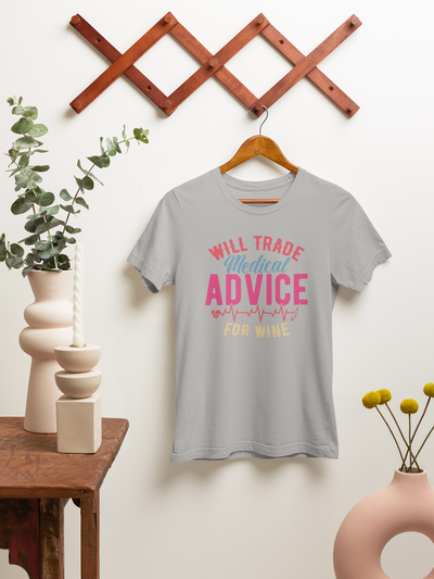 Will Trade Medical Advice For Wine