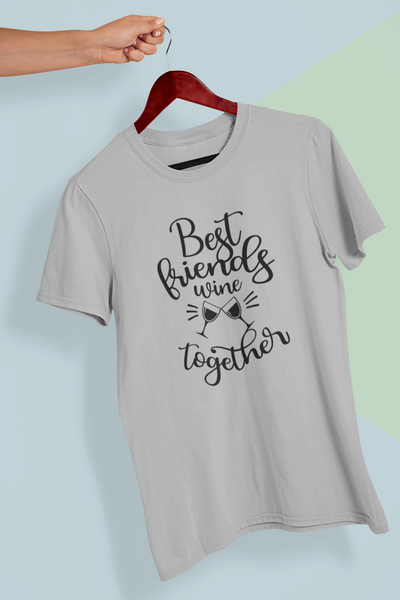 Best Friends Wine Together