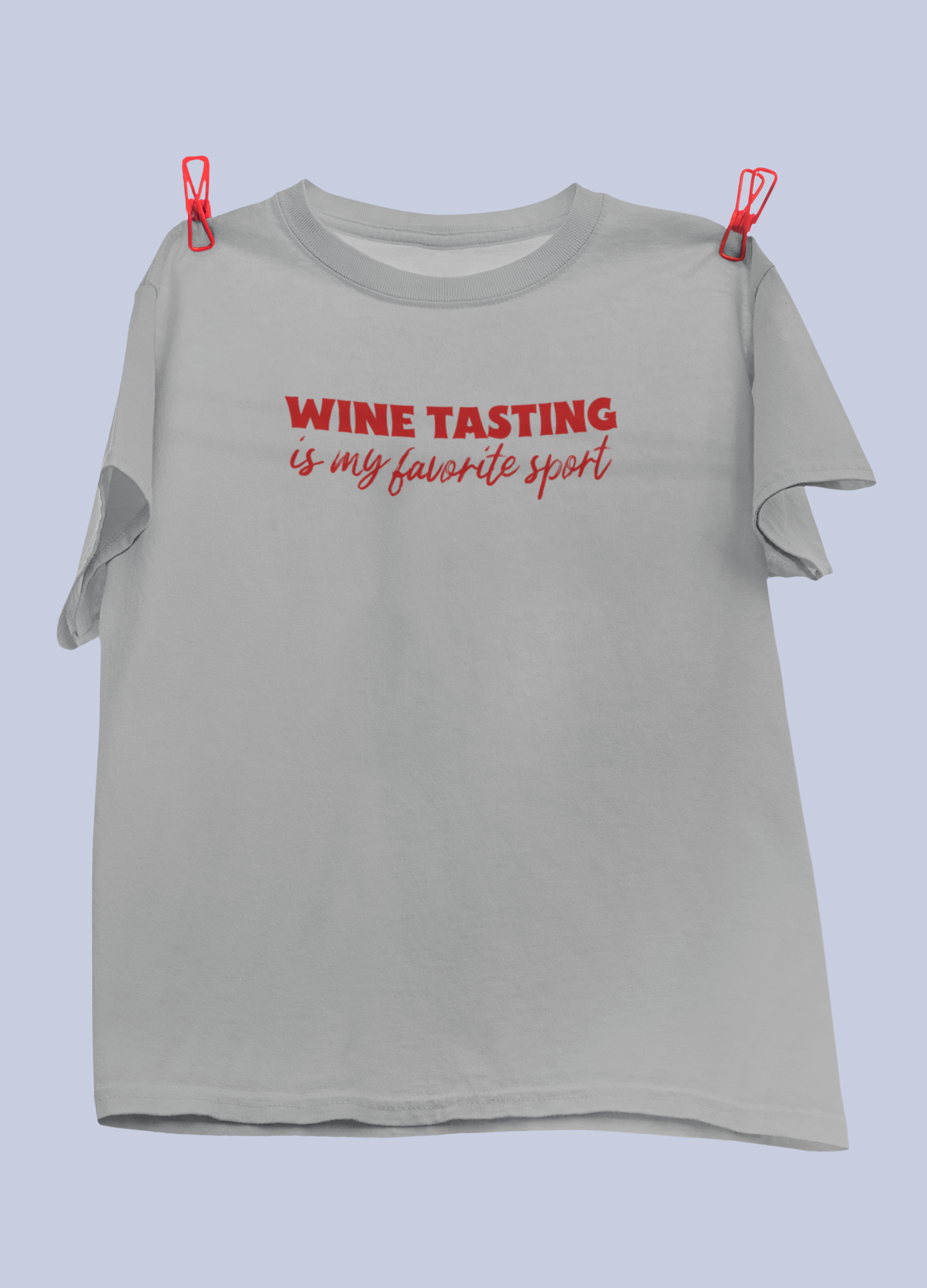 Wine Tasting Is My Favorite Sport Design 2