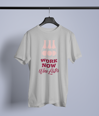 Work Now, Wine Later Design 1