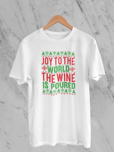 Joy To The World The Wine Is Poured