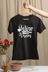 Wine Is Bottled Poetry