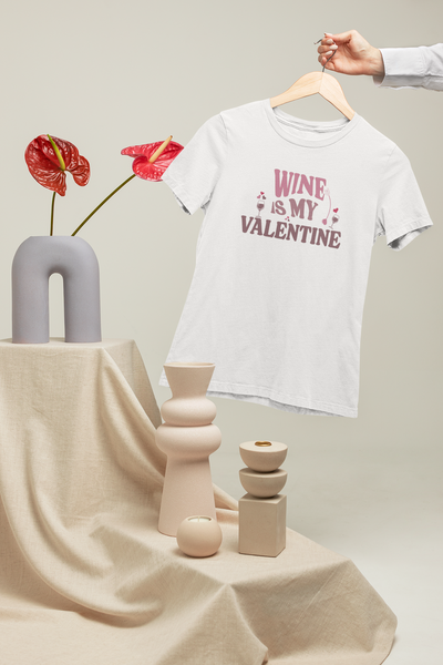 Wine Is My Valentine