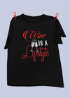 Wine Is A Lifestyle