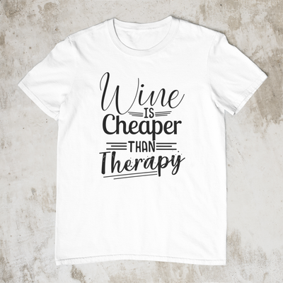 Wine Is Cheaper Than Therapy