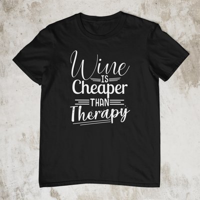 Wine Is Cheaper Than Therapy