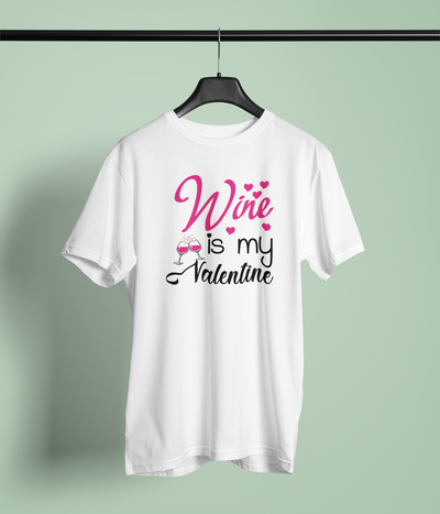 Wine Is My Valentine