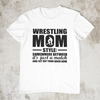 Wrestling Mom Style
