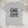 I Speak Fluent Wrestling