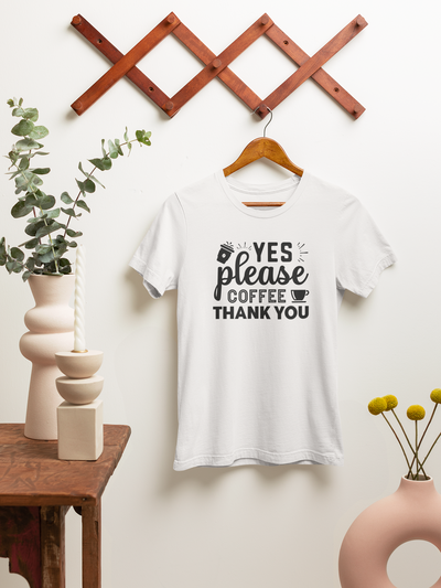 Yes Please, Coffee, Thank You