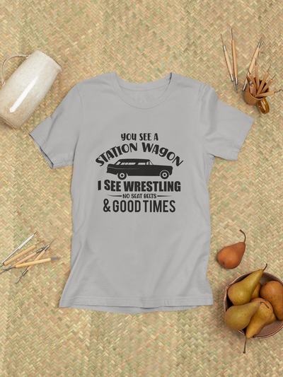 You see a station wagon, i see wrestling