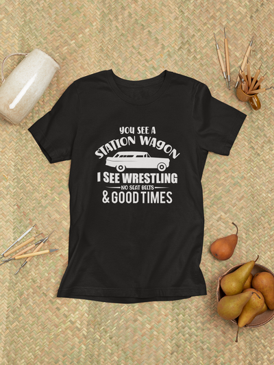 You see a station wagon, i see wrestling