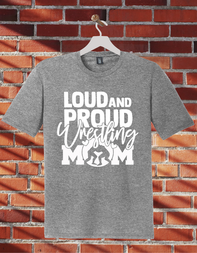 Loud and Proud Wrestling Mom Design 1