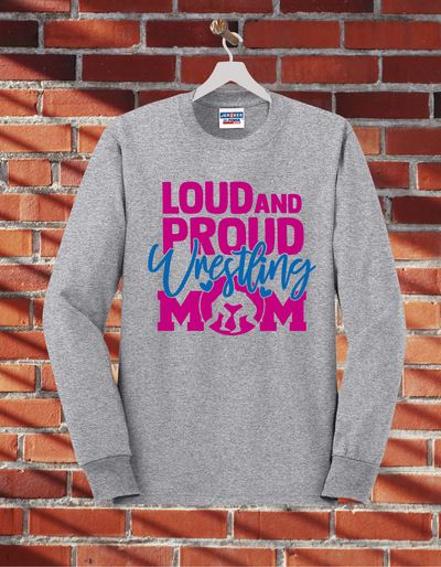 Loud and Proud Wrestling Mom
