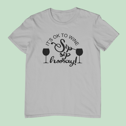 It's Okay To Wine