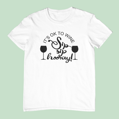 It's Okay To Wine